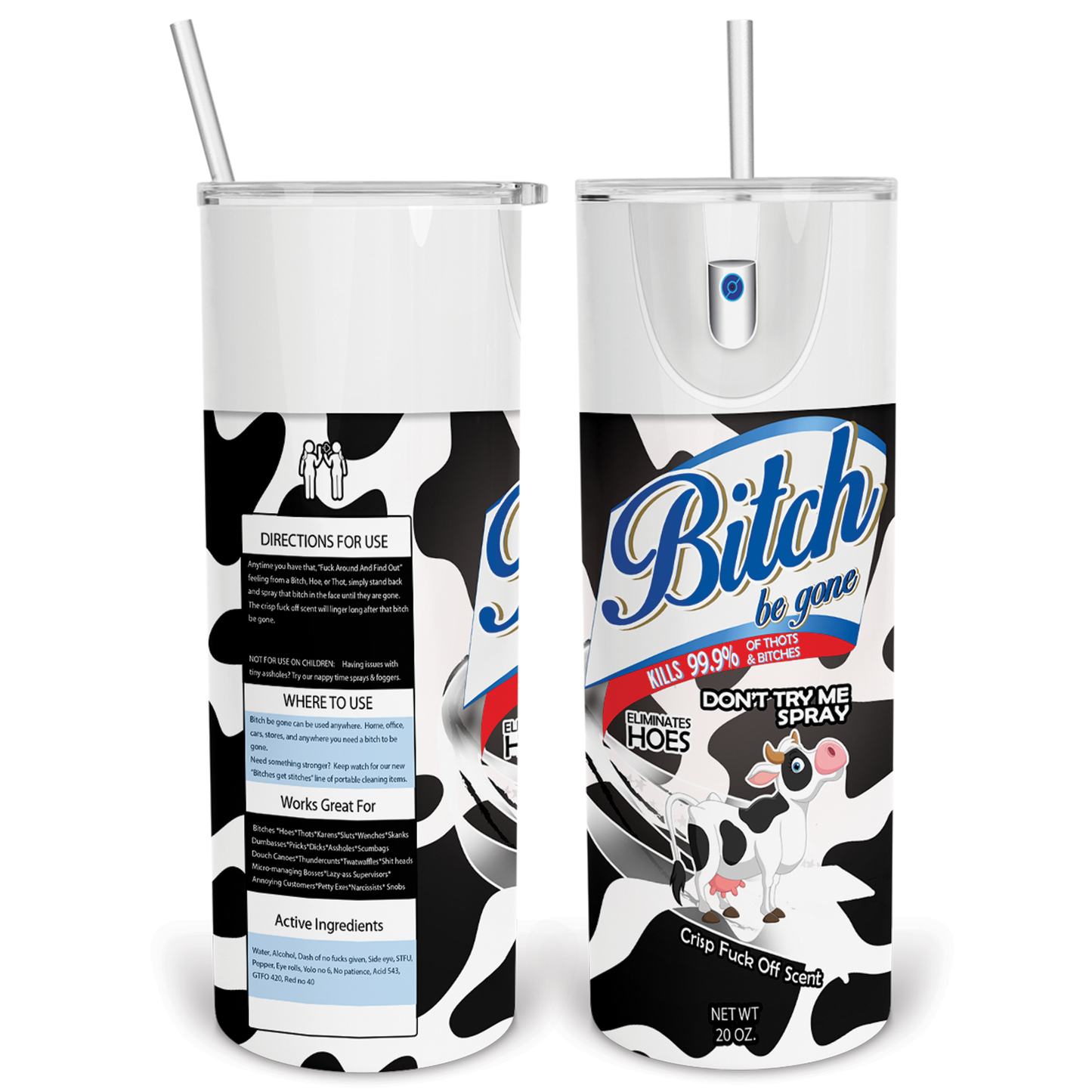 Bitch Be Gone Cow PNG Tumbler Design