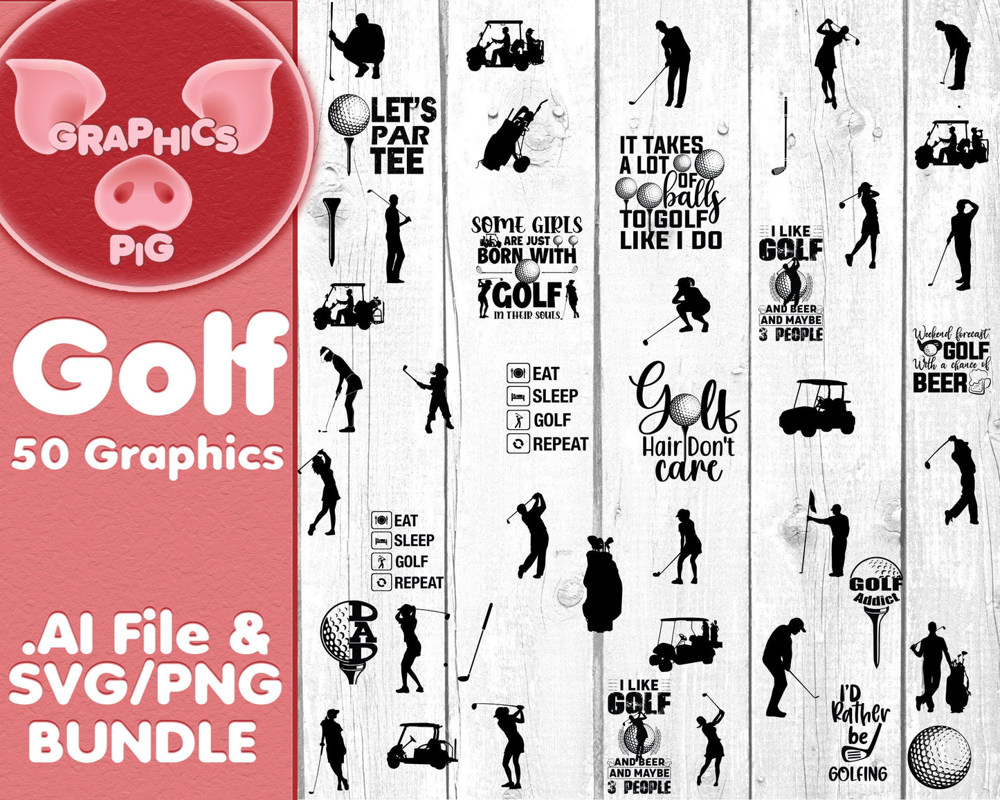Golf svg Bundle | 50 Golf Graphics | Golf png Clipart, Golf Quotes, Silhouettes, Digital Cut Files | .ai, svg png Files | Golf Shirt Design