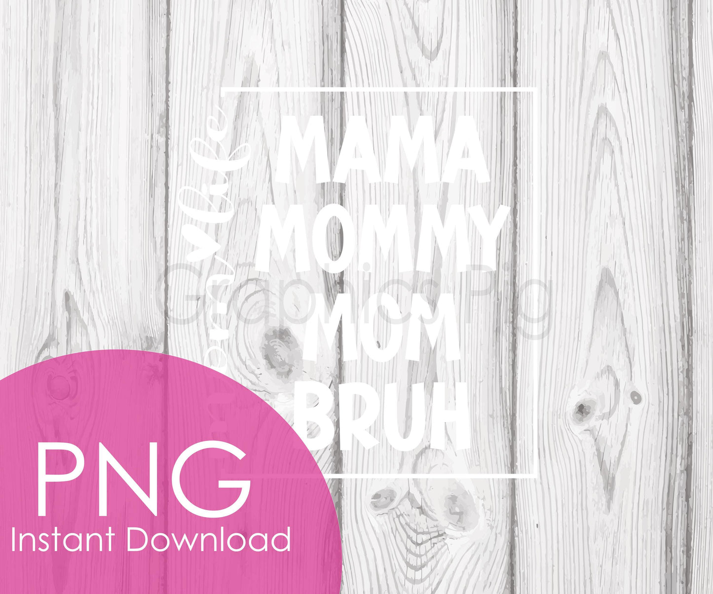 Mama Mommy Mom Bruh PNG Bundle | Mom Life Sublimation Clipart | 5 Color Digital Download | Funny Mom Printable | 5 colors