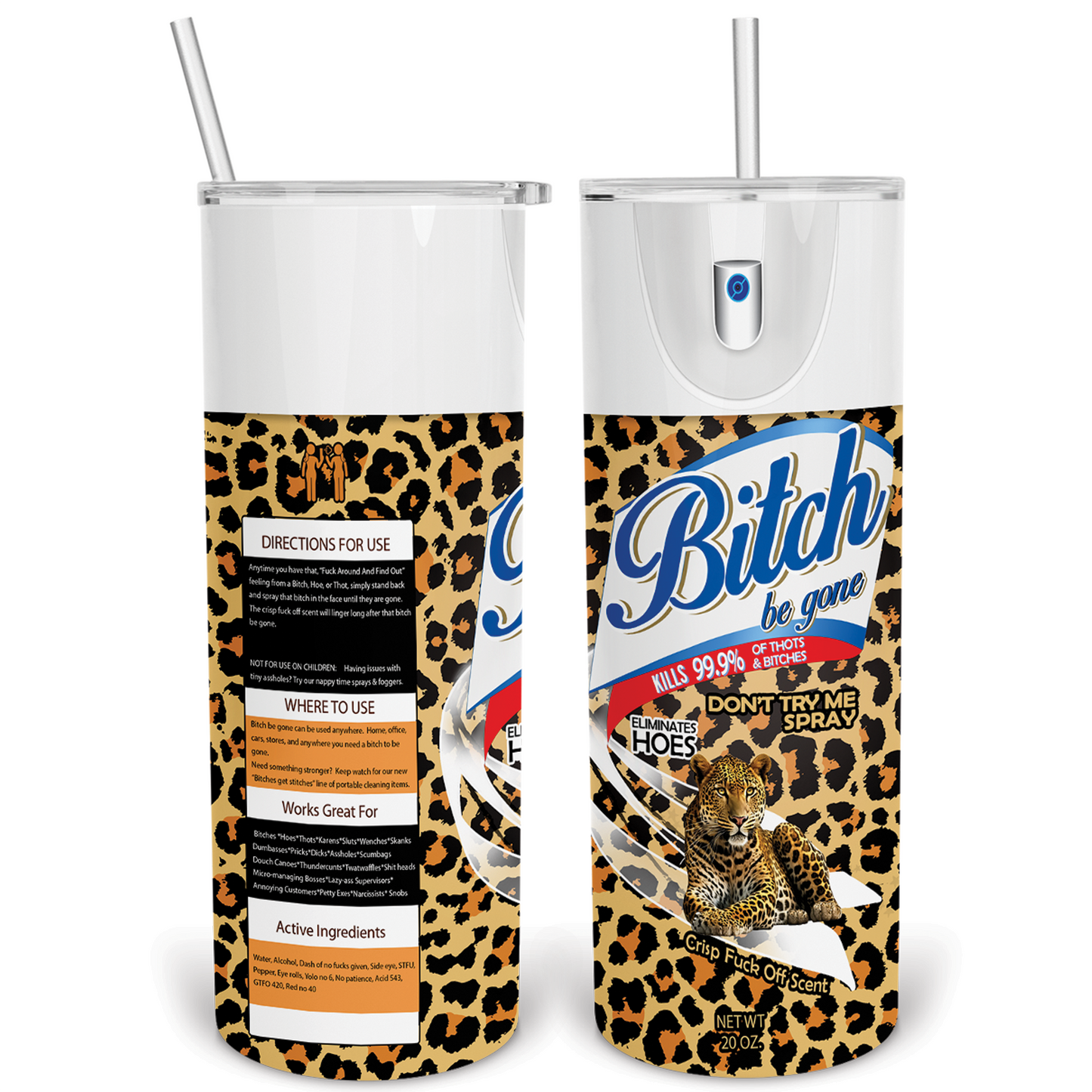 Bitch Be Gone Leopard PNG Tumbler Design