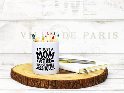 Mom Not Raising Assholes PNG | Funny Mom Life Sublimation | Digital Download | Sassy Parenting Quote Clipart | Printable