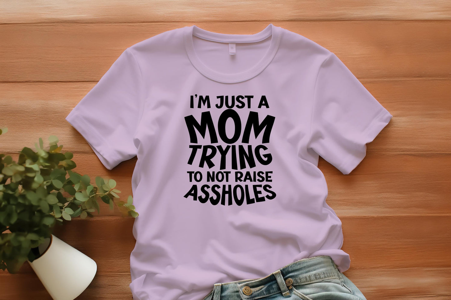 Mom Not Raising Assholes PNG | Funny Mom Life Sublimation | Digital Download | Sassy Parenting Quote Clipart | Printable