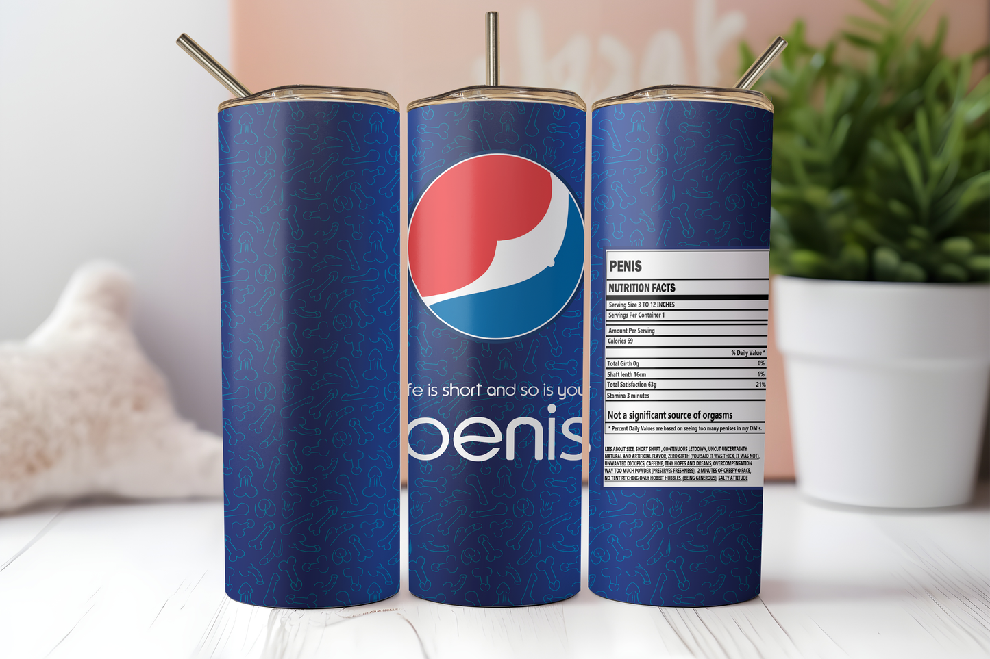 Funny Penis Tumbler Wrap PNG | Pepsi Parody Skinny Tumbler Design | Adult Humor Digital Download | Gag Gift | 20oz Sublimation Wrap | Life Is Short Penis Cup